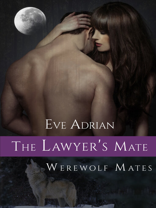 Title details for The Lawyer's Mate by Eve Adrian - Available